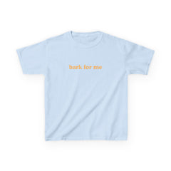 Bark for Me Brat Baby Tee