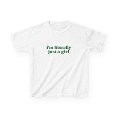 I'm Literally Just A Girl Graphic Baby Tee