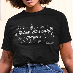 'Relax, it's Only Magic' Black Short-Sleeve Unisex T-Shirt