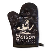 Halloween Don't Make Me Poison Your Food Oven Mitt