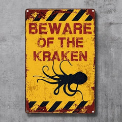 Beware Of The Kraken Steampunk metal sign