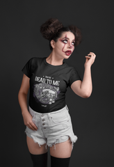 'You're Dead To Me' Short-Sleeve Black Unisex T-Shirt
