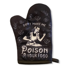 Halloween Don't Make Me Poison Your Food Oven Mitt