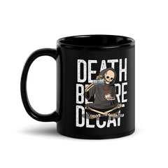 'Death Before Decaf' Black Glossy 11oz Mug