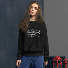 'Relax, it's only magic' Unisex Sweatshirt
