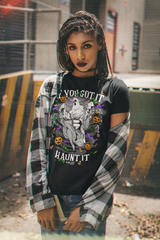 'If You Got It, Haunt It' Short-Sleeve Unisex T-Shirt